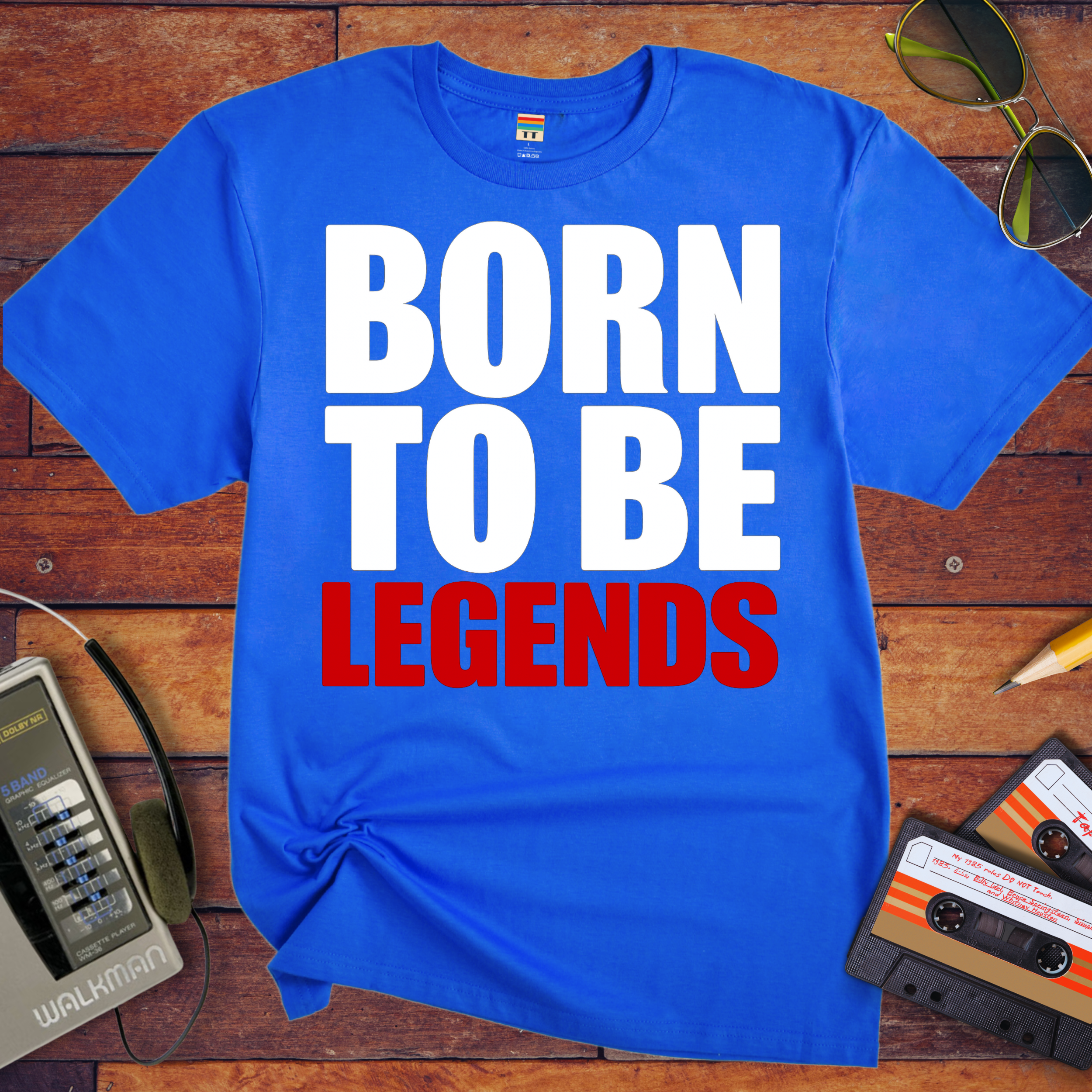 'Born to be legends' Funny T-Shirt