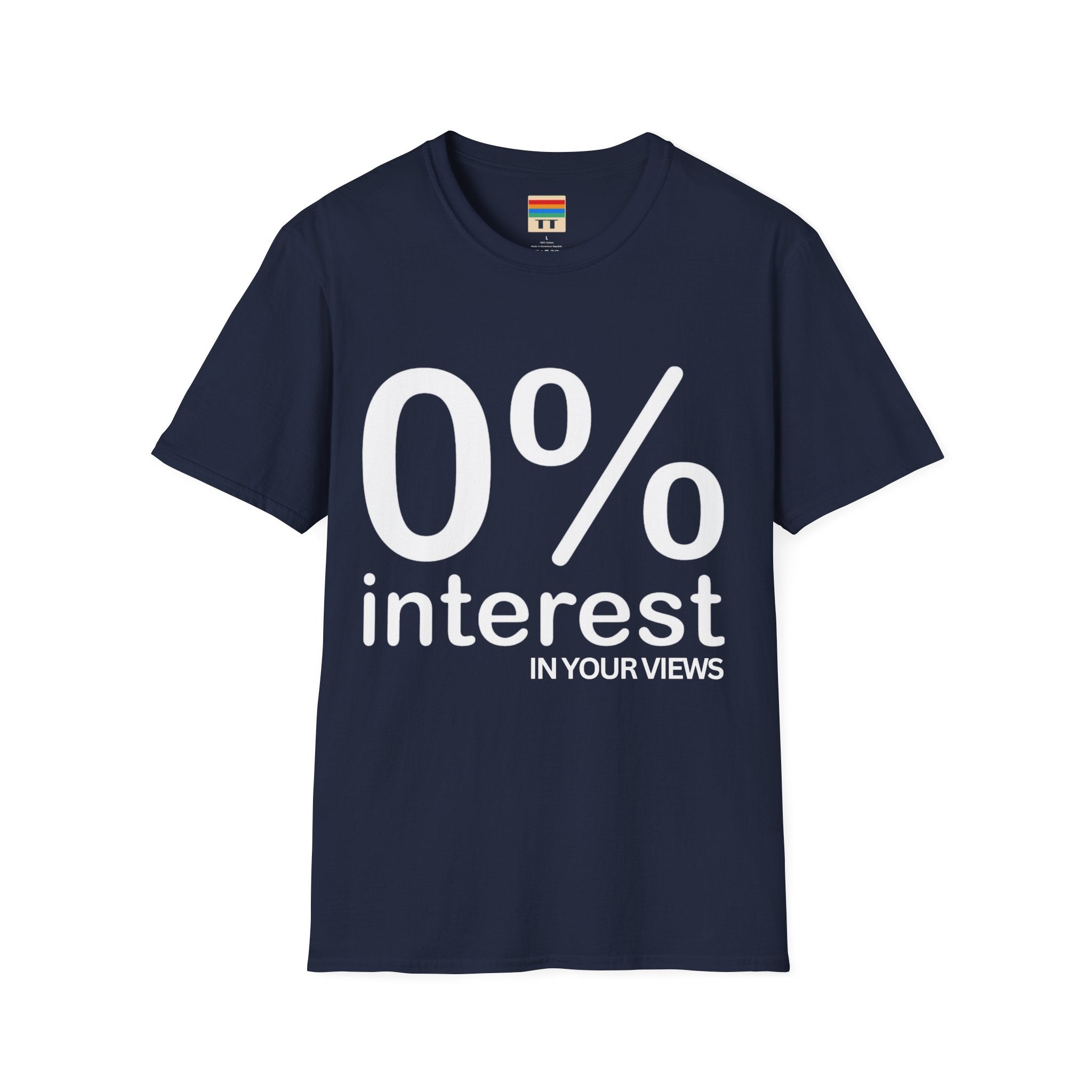 "0%  interest" T-Shirt
