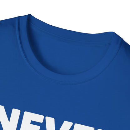 "I Never Question My Wife" T-Shirt