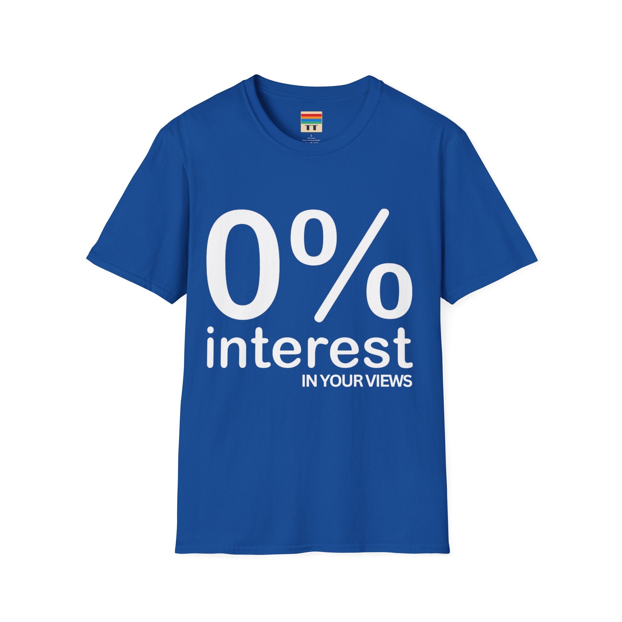 "0%  interest" T-Shirt