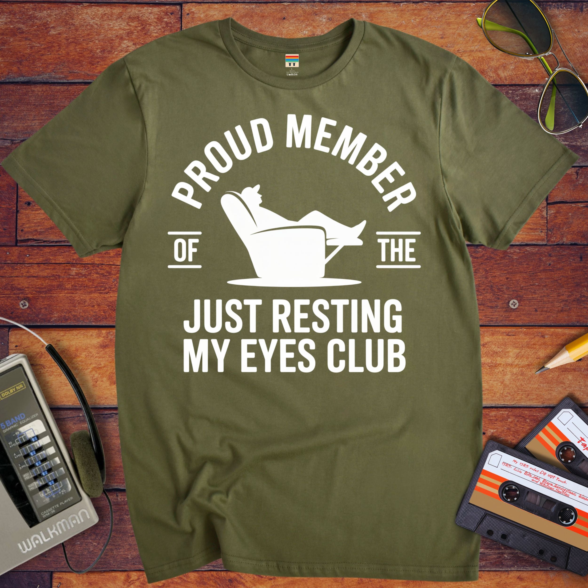 'Proud member of the "Just Resting My Eyes" Club' Funny T-Shirt