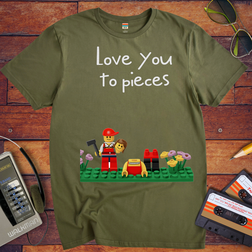 'Love you to pieces' Funny T-Shirt