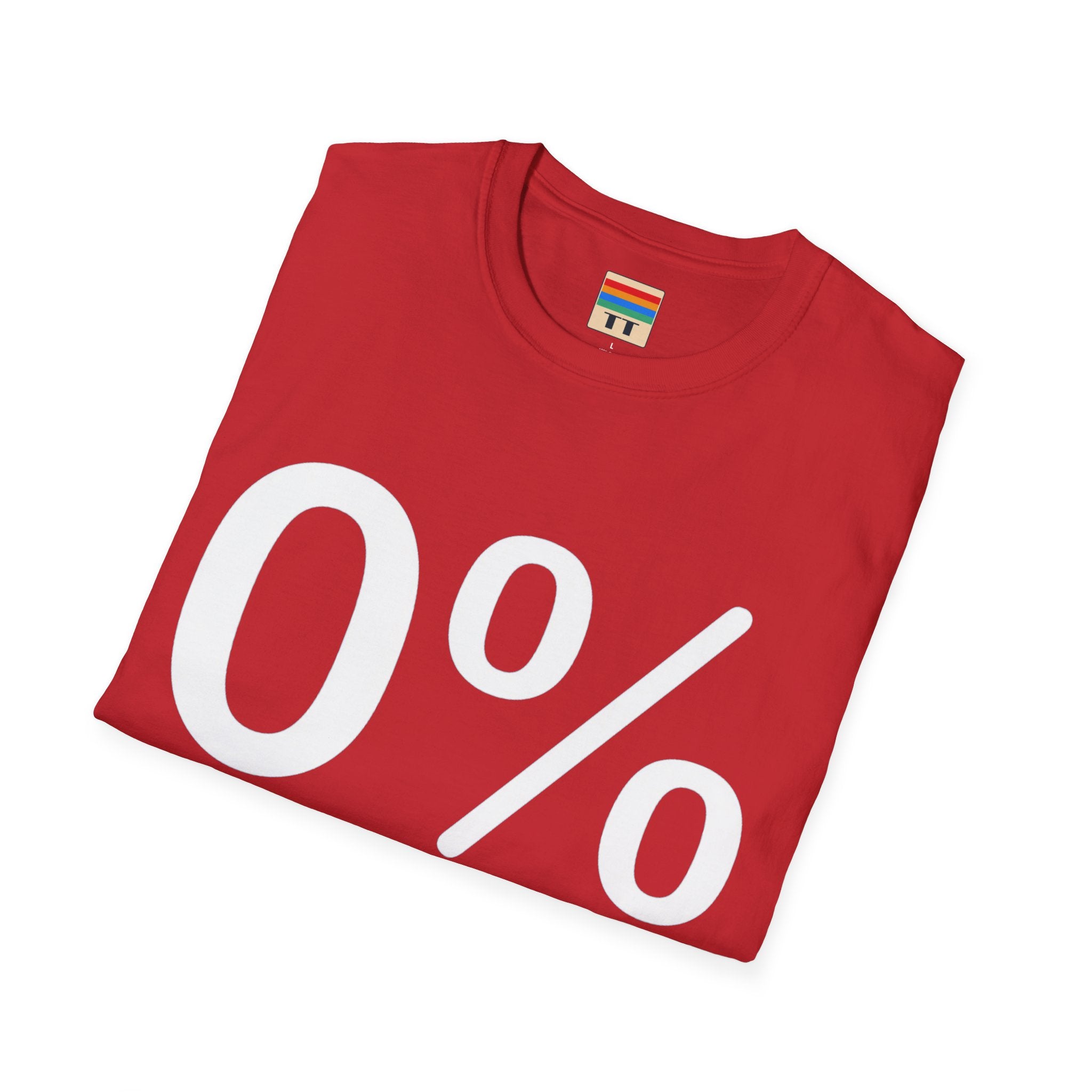 "0%  interest" T-Shirt