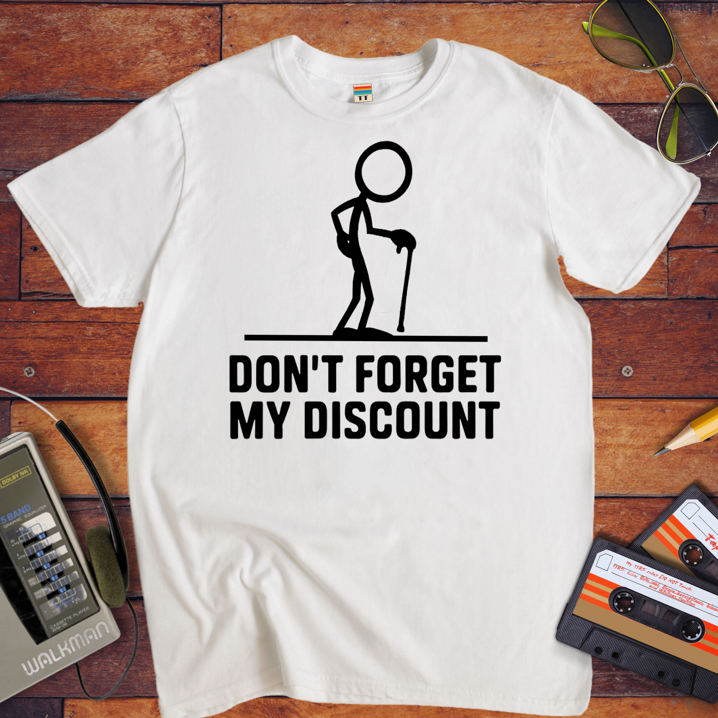 "Don't forget the discount " T-Shirt