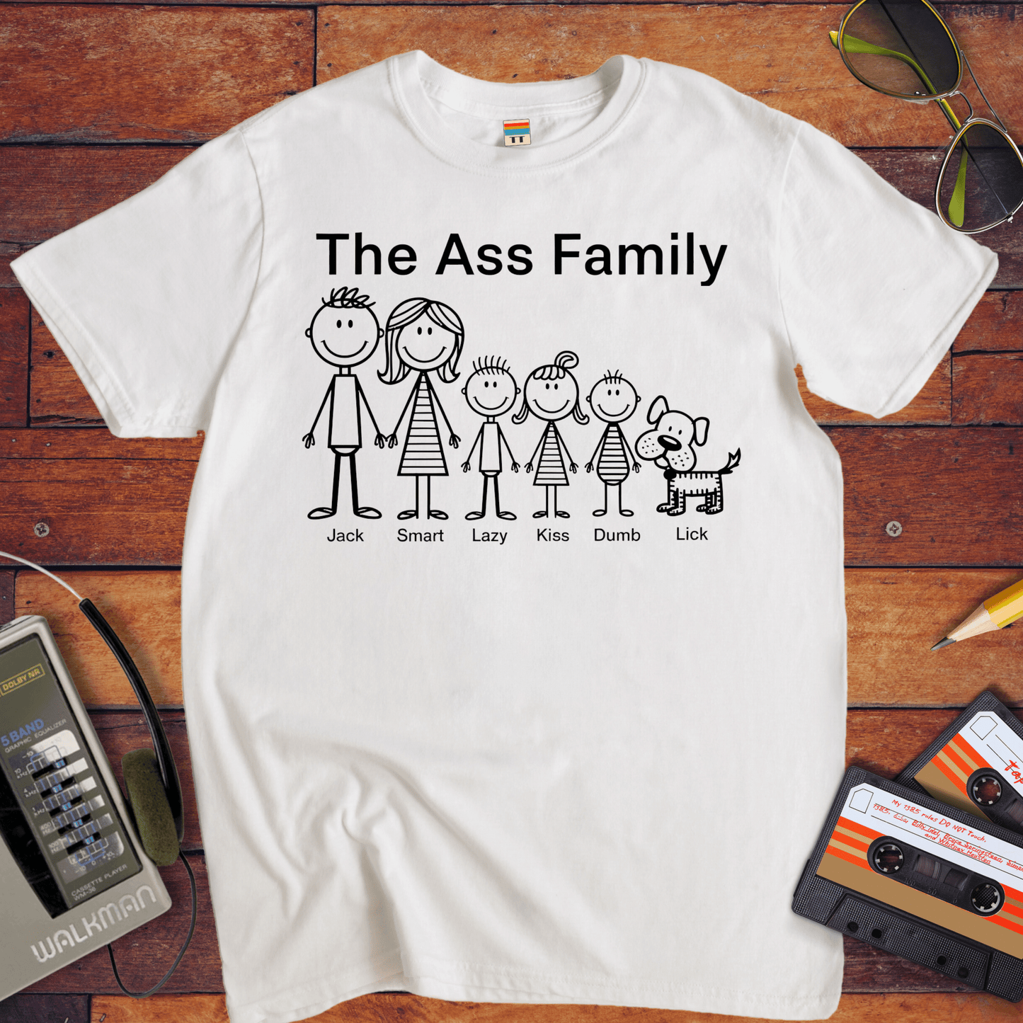 "The Ass family " T-Shirt