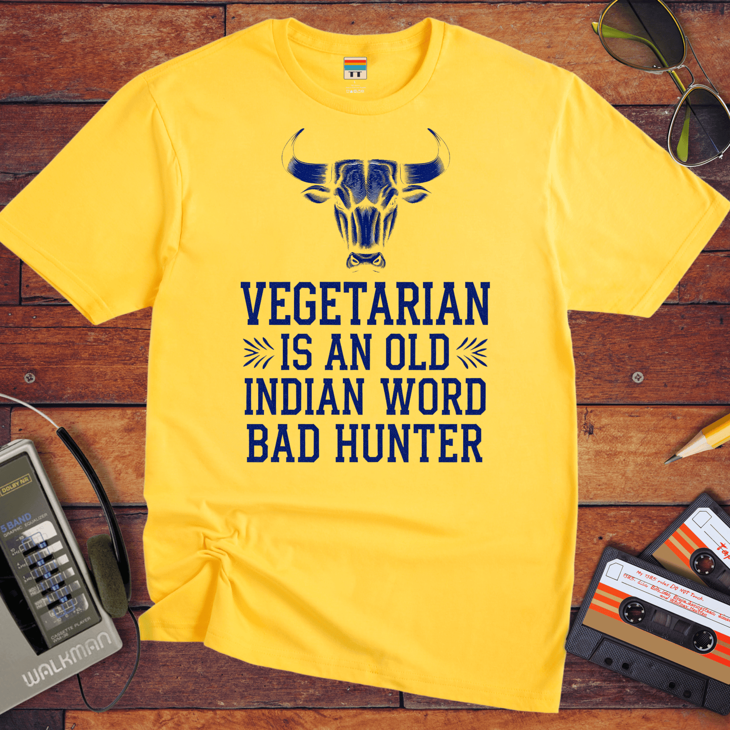 "VEGETARIAN' is an old Indian word for 'BAD HUNTER" T-Shirt
