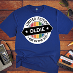 "Limited Edition Oldie " Funny T-Shirt