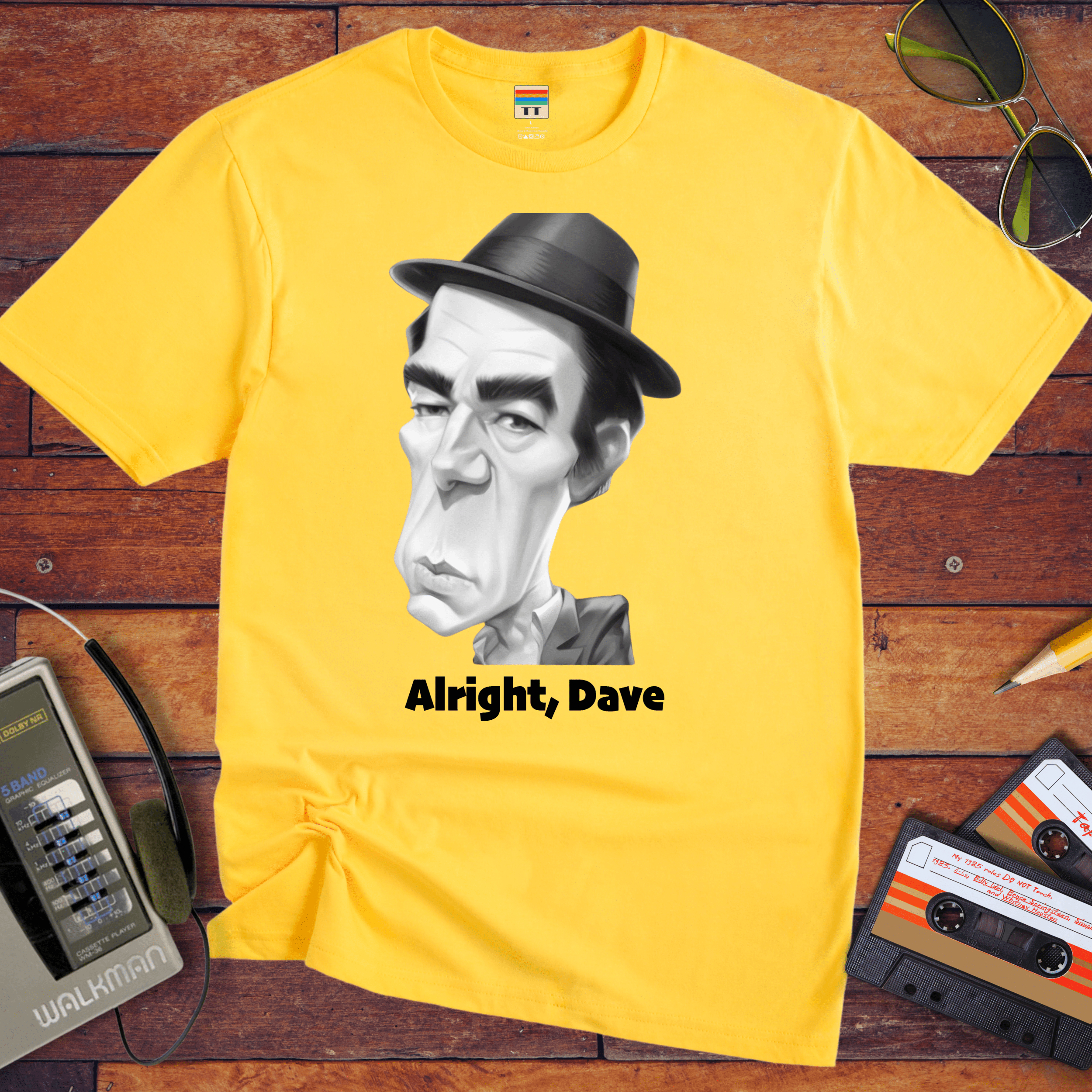"Alright, Dave" T-Shirt
