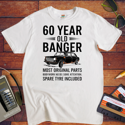 "60 YEAR OLD BANGER" T-Shirt