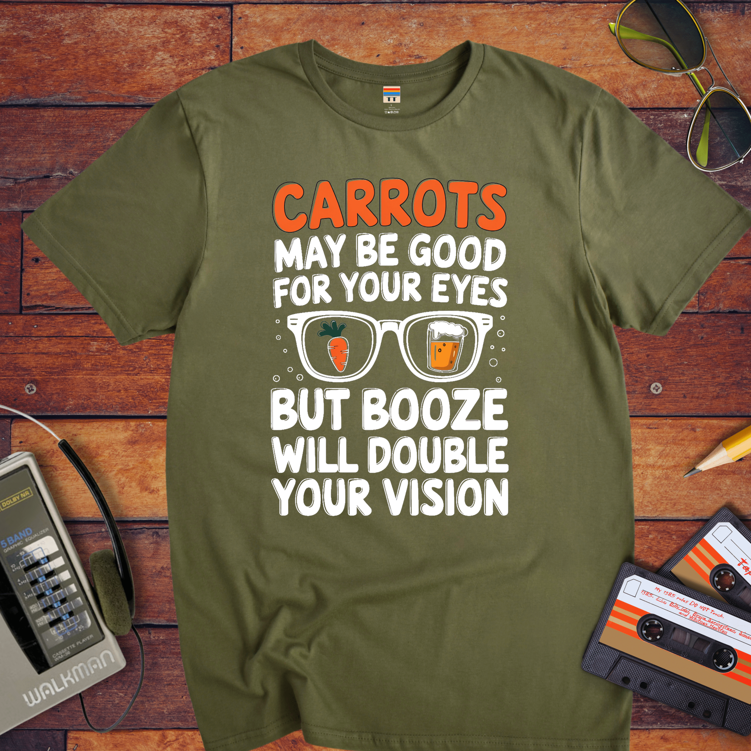 "CARROTS MAY BE GOOD FOR YOUR EYES" T-Shirt