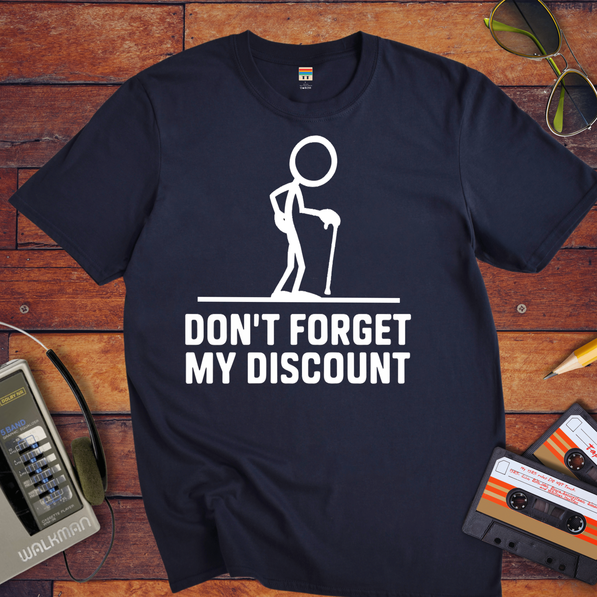 "Don't forget the discount " T-Shirt