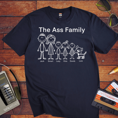"The Ass family " T-Shirt