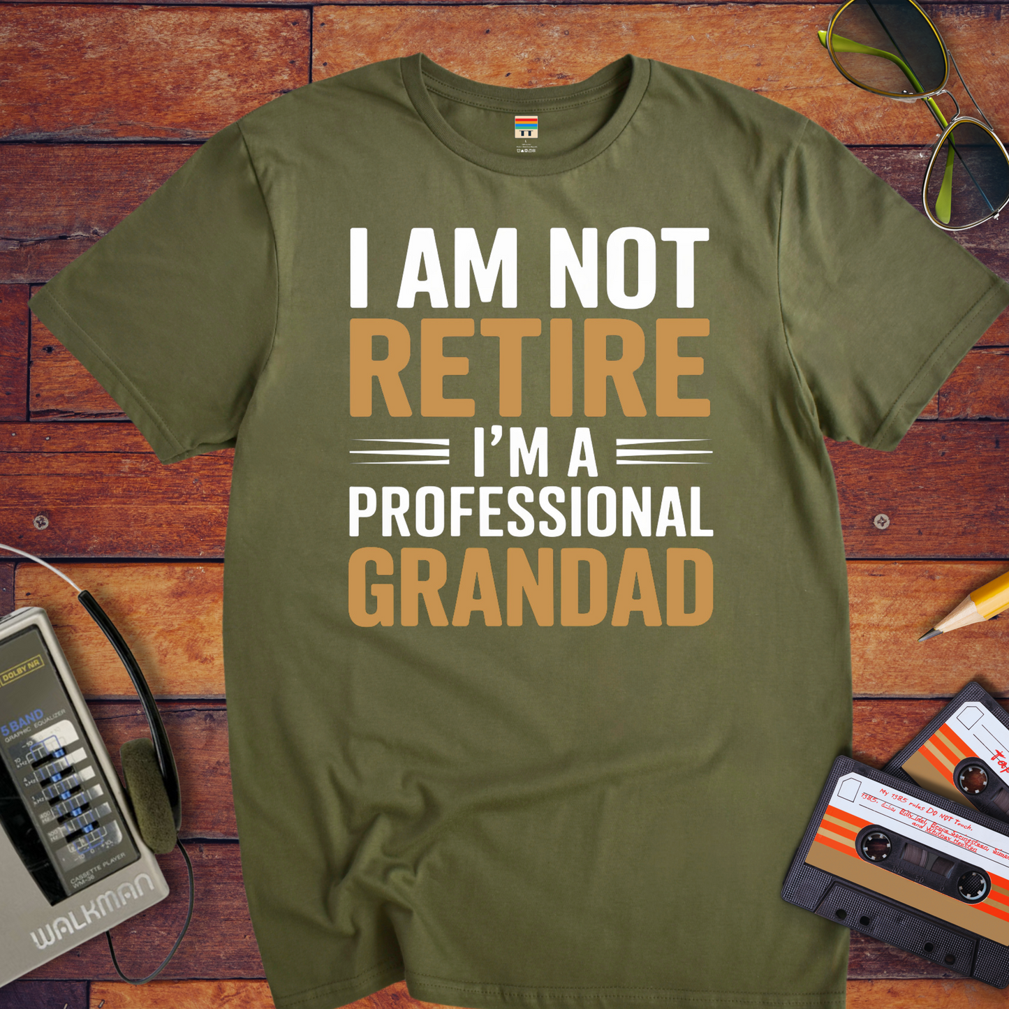 " I AM NOT RETIRED I'M A PROFESSIONAL GRANDAD" T-Shirt