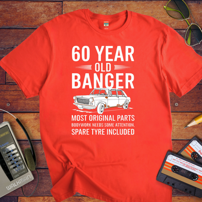 "60 YEAR OLD BANGER" T-Shirt