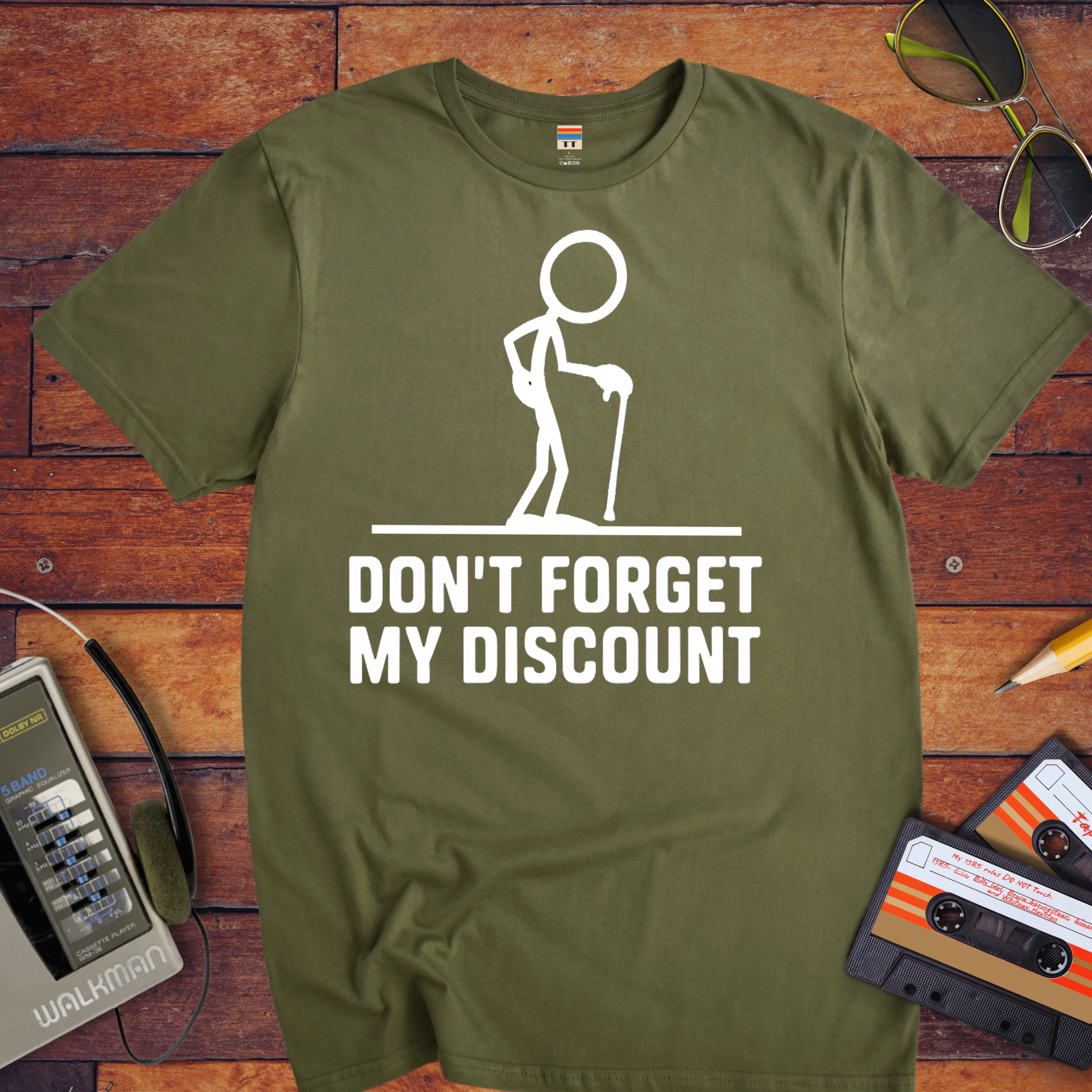 "Don't forget the discount " T-Shirt