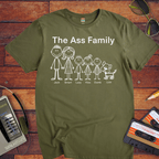 "The Ass family " T-Shirt