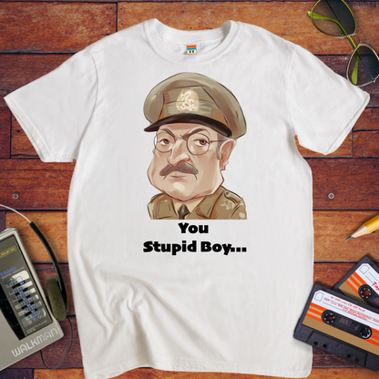 "You Stupid Boy" T-Shirt