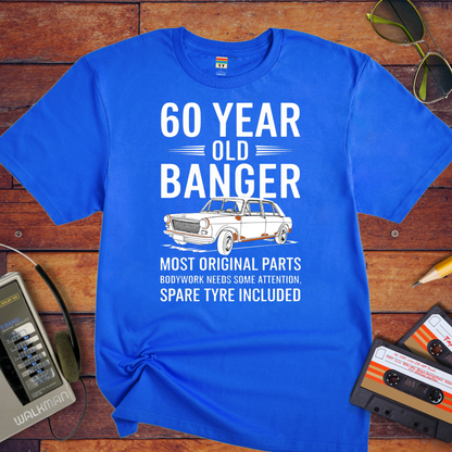 "60 YEAR OLD BANGER" T-Shirt