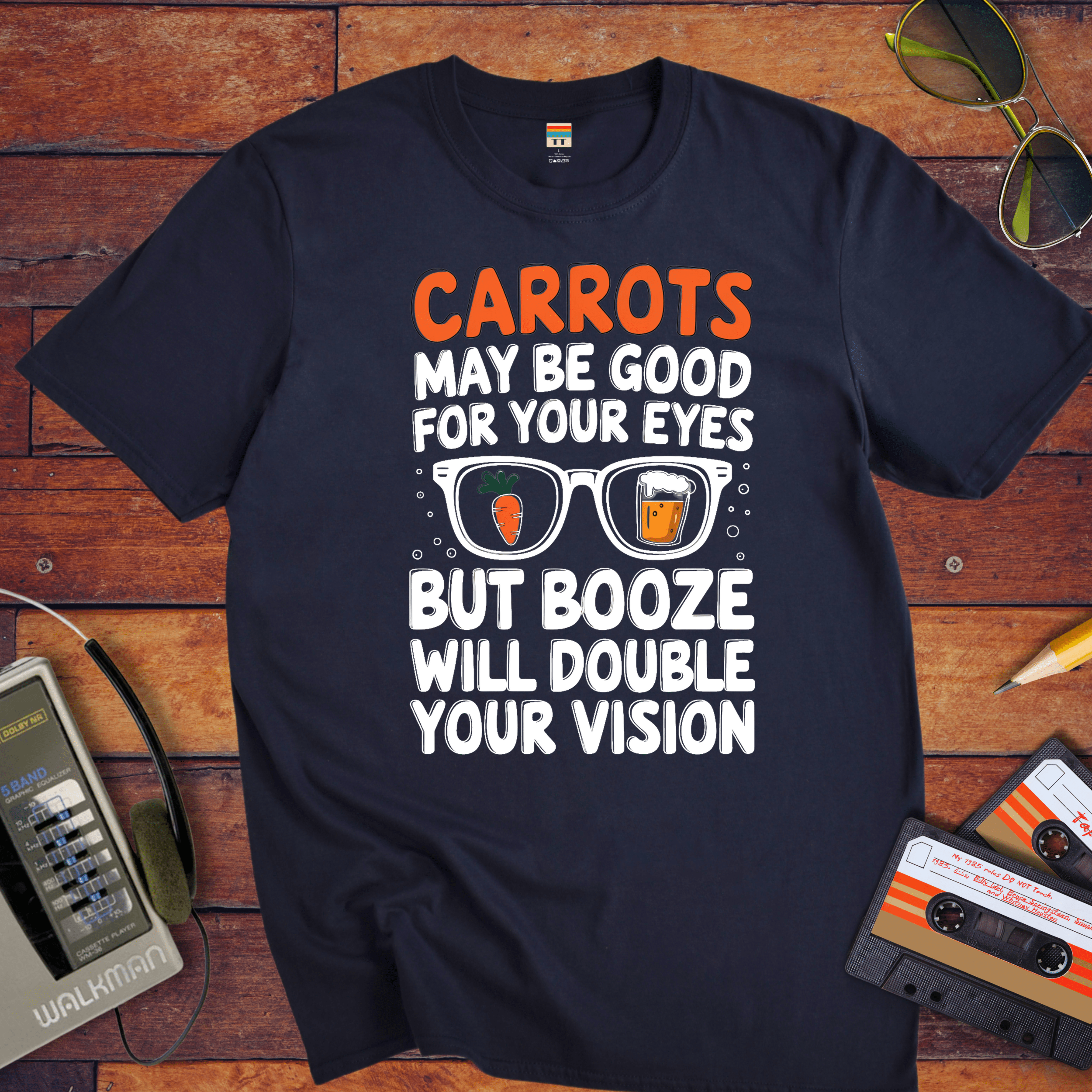 "CARROTS MAY BE GOOD FOR YOUR EYES" T-Shirt