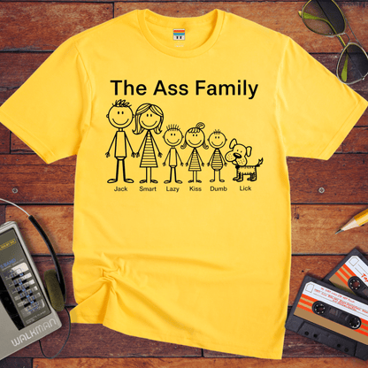 "The Ass family " T-Shirt