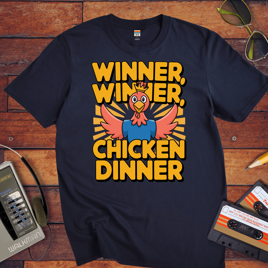 'Winner Winner Chicken Dinner' Funny T-Shirt