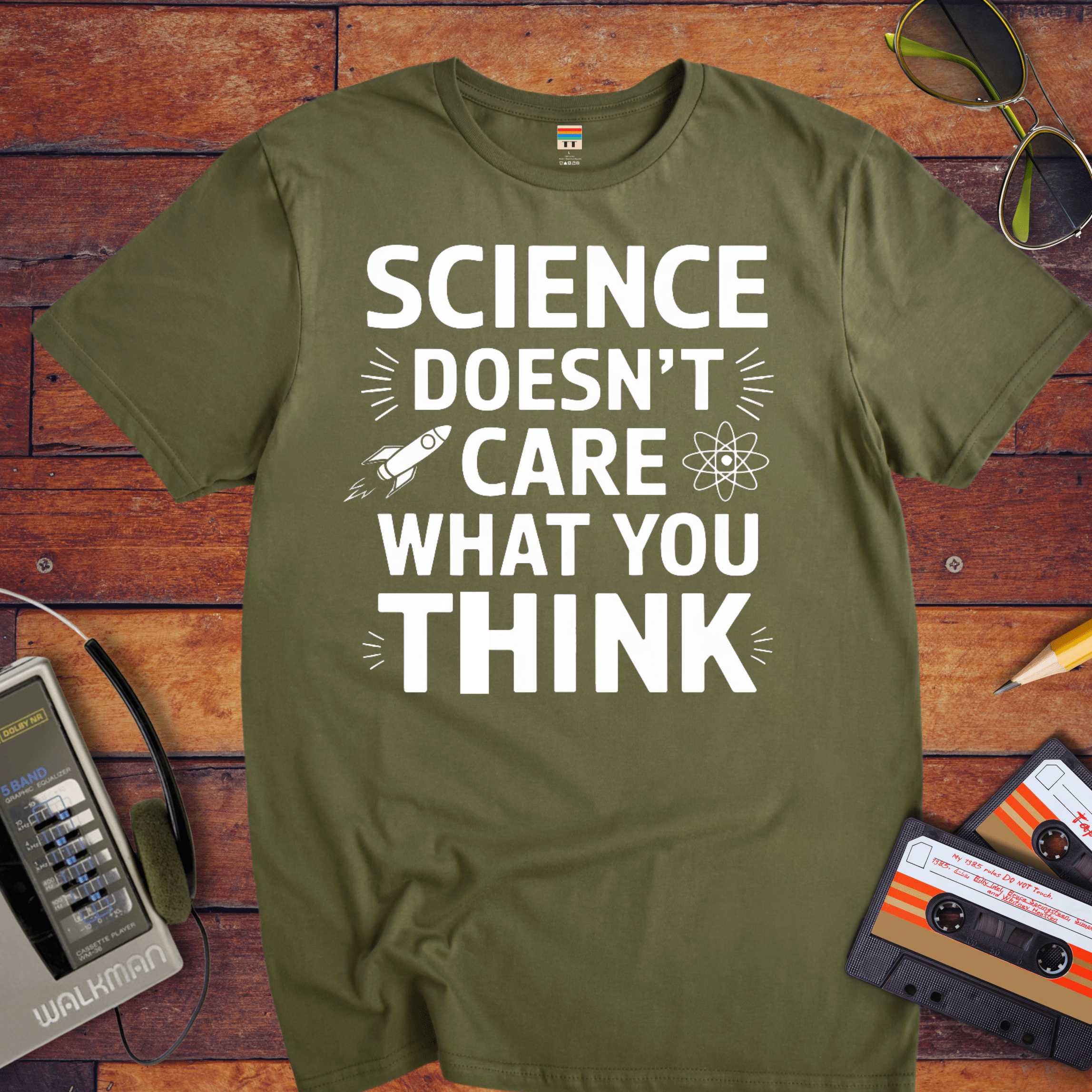 "Science doesn't care about what you think" Funny T-Shirt