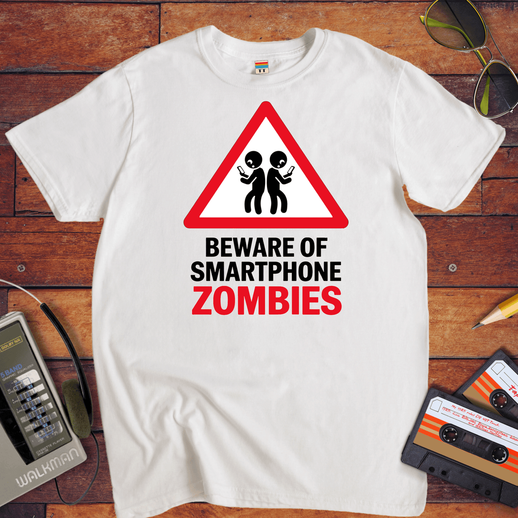 "Beware of smart phone zombies" T-Shirt