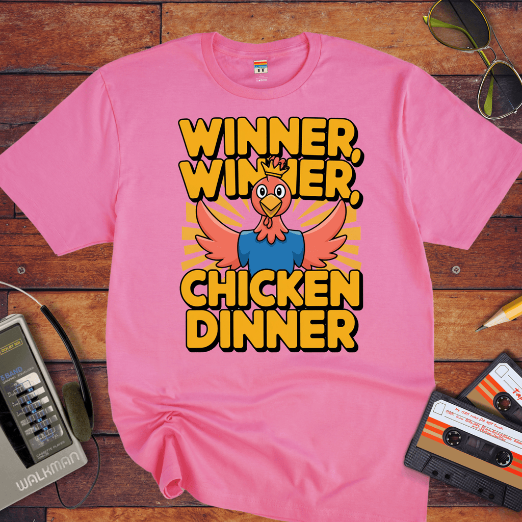 'Winner Winner Chicken Dinner' Funny T-Shirt