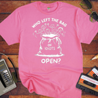 "Who left the bag of idiots open? " T-Shirt