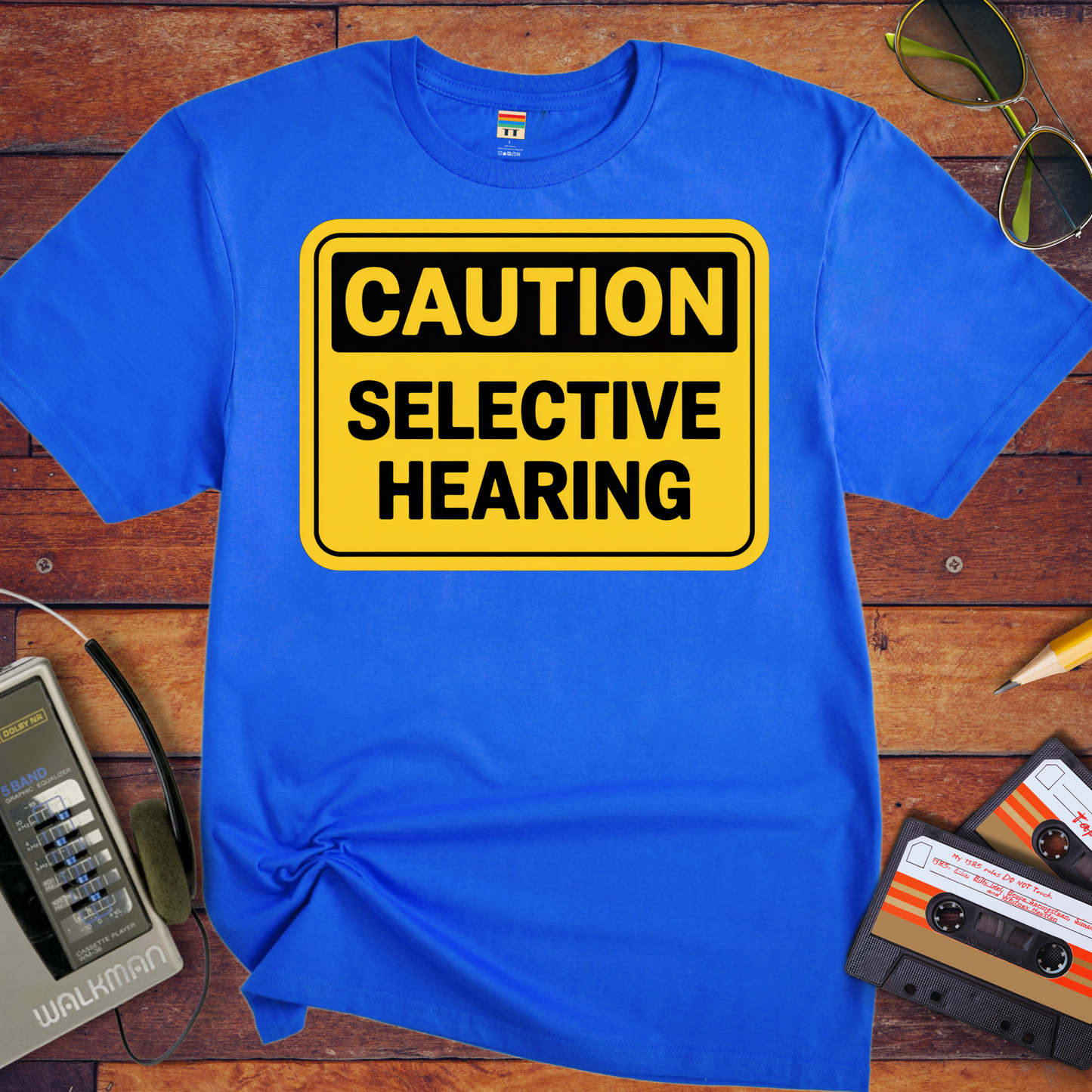 'Caution Selective Hearing' Funny T-Shirt