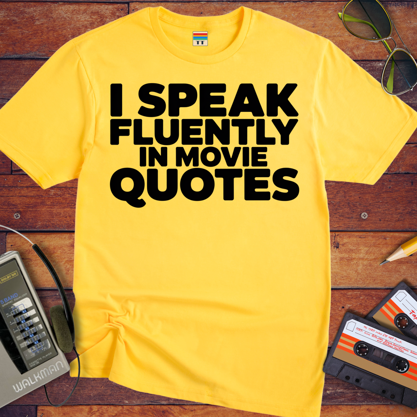 'I Speak Fluently in Movie Quotes' Funny T-Shirt