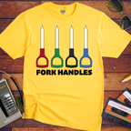 'Fork Handles V2'  Funny T-Shirt