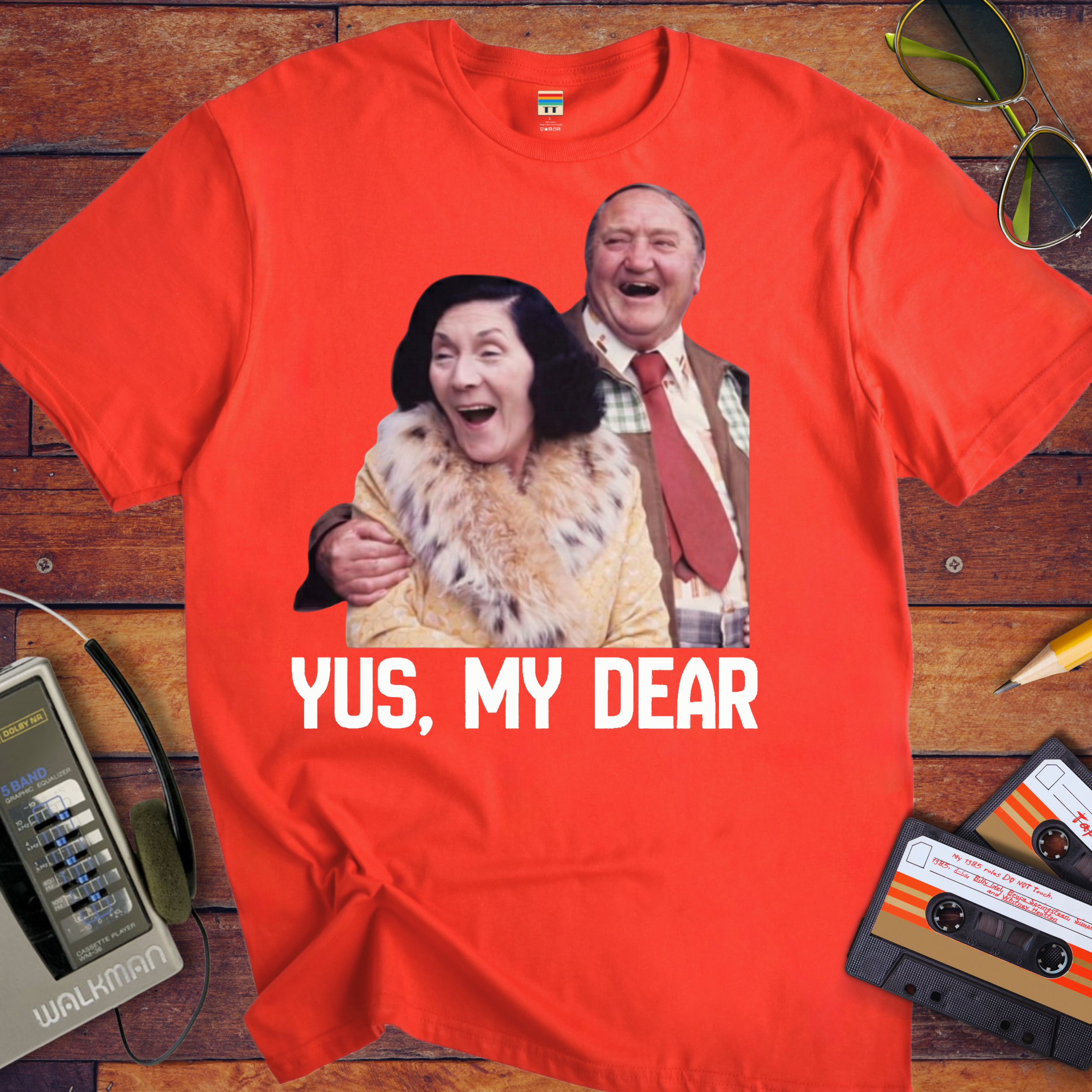 'Yus, My Dear ' Funny T-Shirt