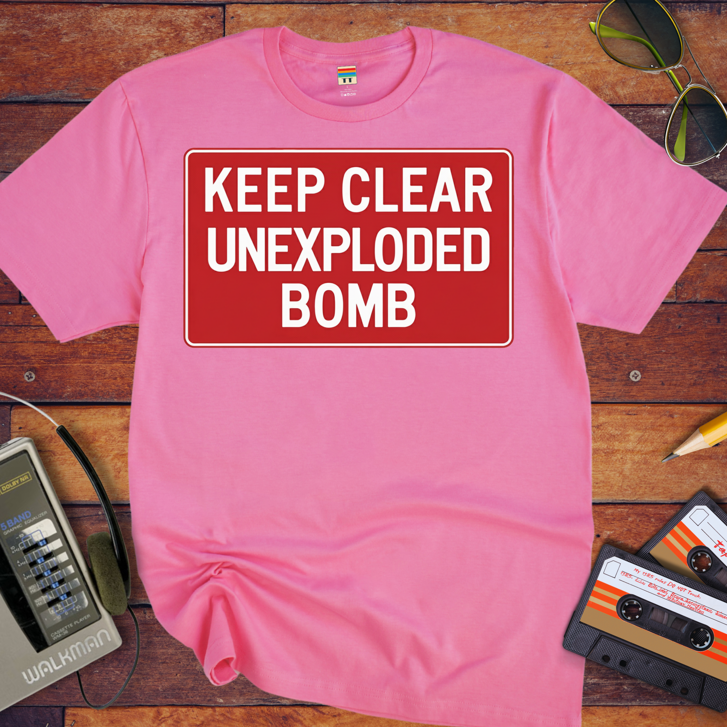 'KEEP CLEAR  UNEXPLODED. BOMB' Funny T-Shirt
