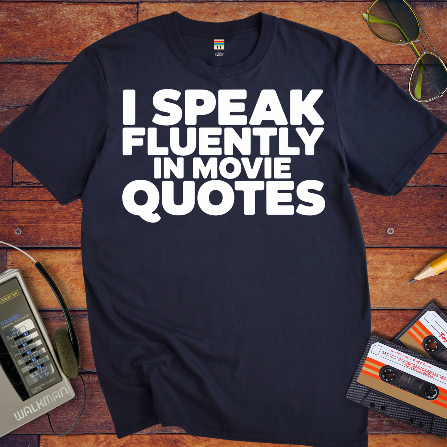 'I Speak Fluently in Movie Quotes' Funny T-Shirt