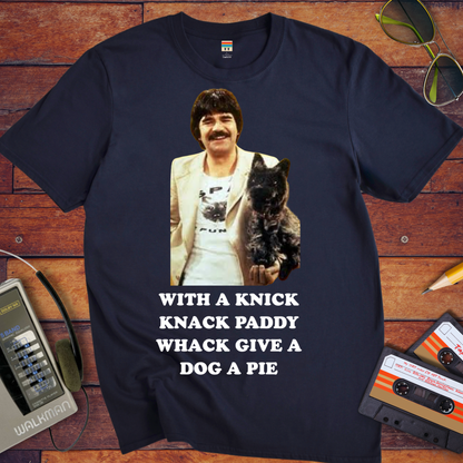 'WITH A KNICK", "KNACK PADDY", "WHACK GIVE A", and "DOG A PIE"' Funny T-Shirt