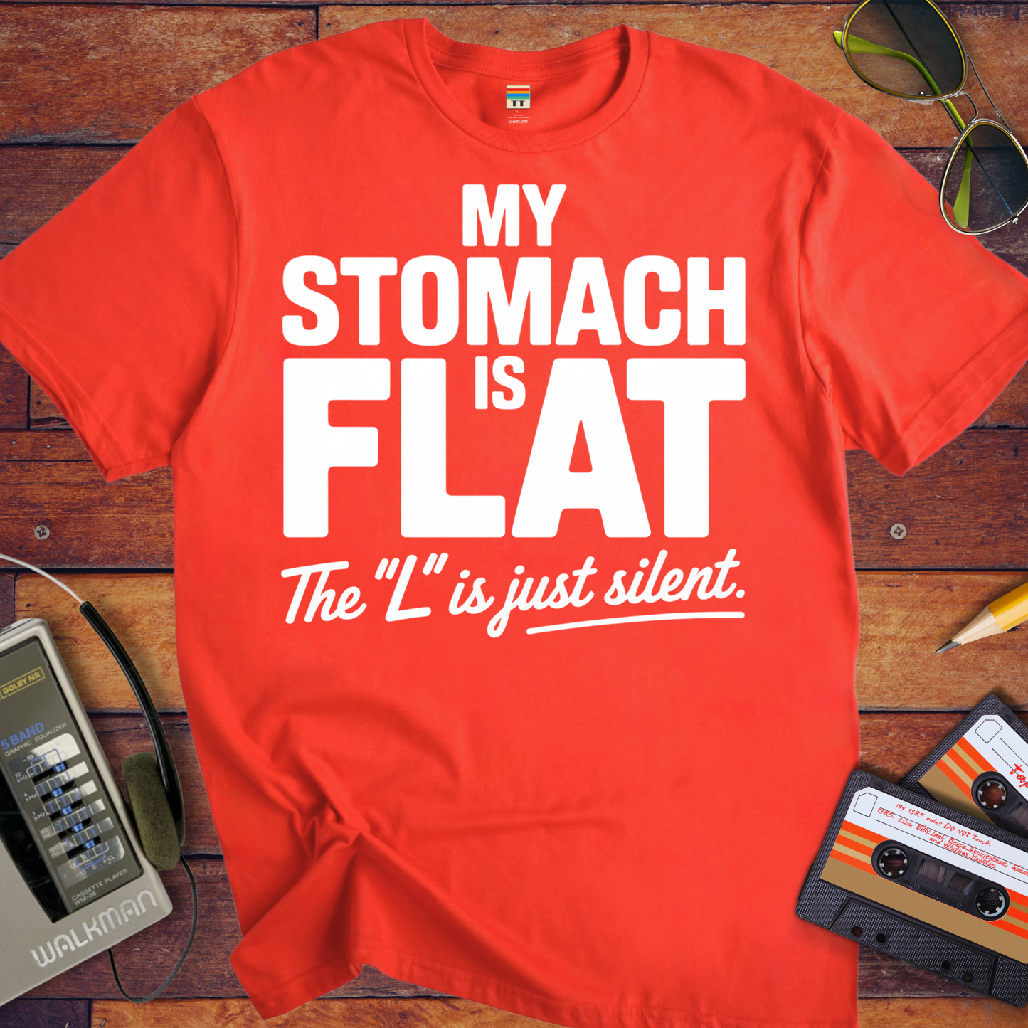'MY STOMACH IS FLAT'  Funny T-Shirt