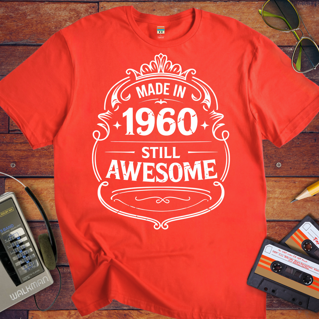 'MADE IN 1960 STILL AWESOME'  Funny T-Shirt