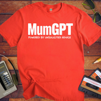 'MumGPT'  Funny T-Shirt