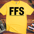 'FFS' Funny T-Shirt