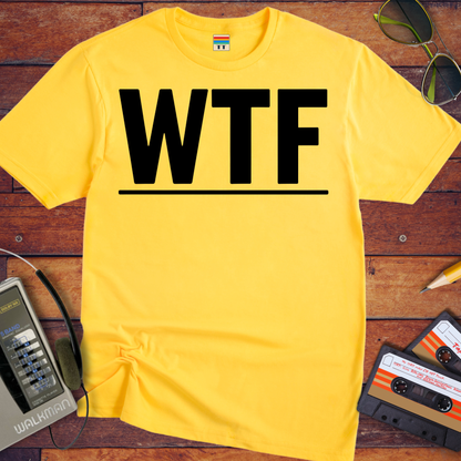 'WTF' Funny T-Shirt