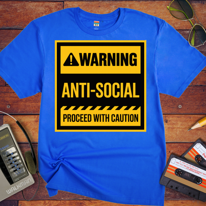 'Warning Anti-Social' Funny T-Shirt