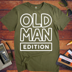 'Old Man Edition' Funny T-Shirt