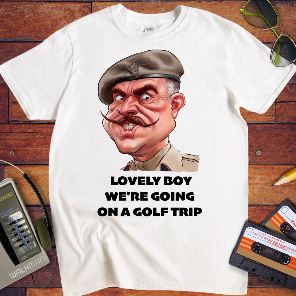 'LOVELY BOY WE’RE GOING ON A GOLF TRIP'  Funny T-Shirt