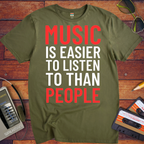 'Music is Easier' Funny T-Shirt