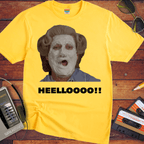 'Heelloooo!! ' Funny T-Shirt