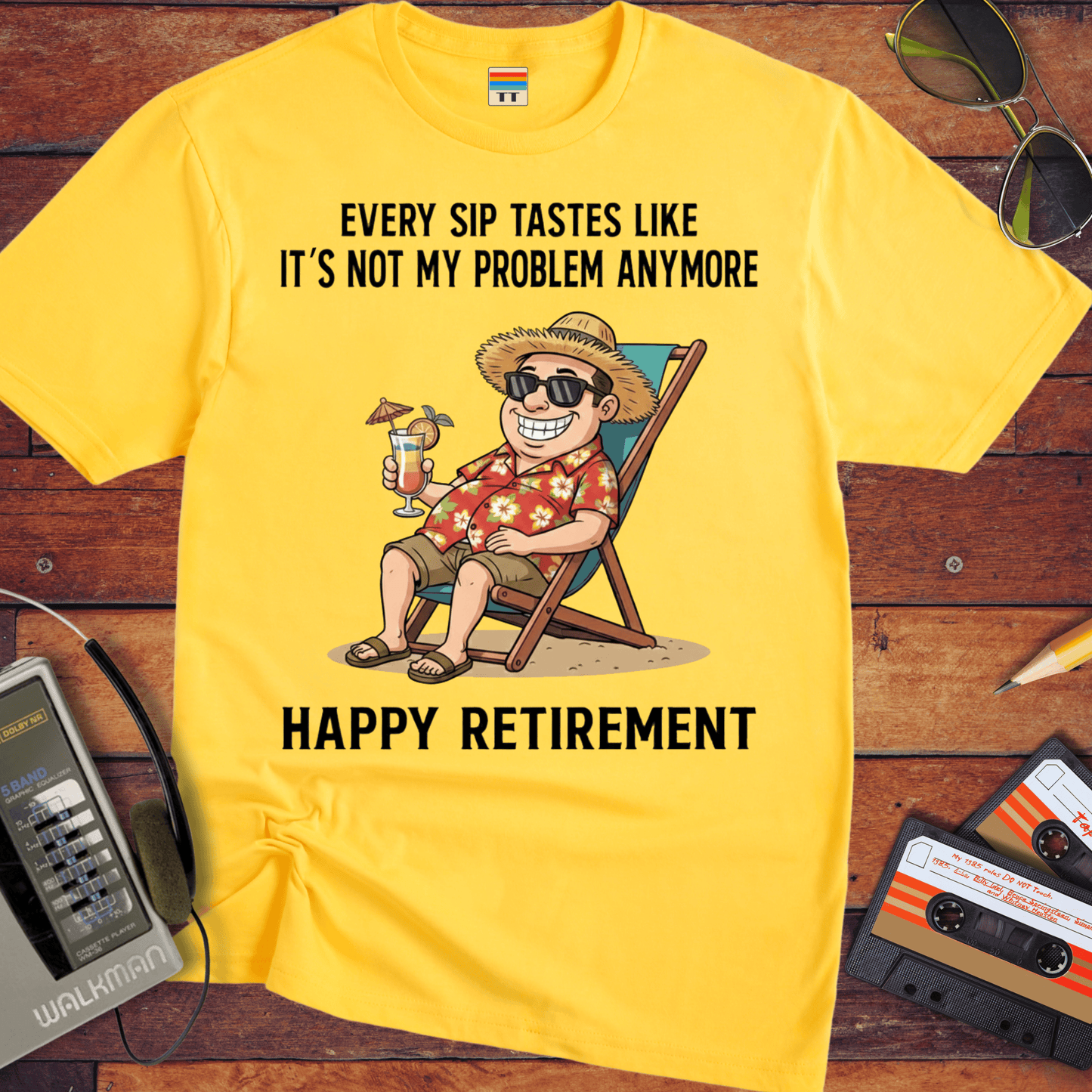 'EVERY SIP TASTES LIKE IT'S NOT MY PROBLEM ANYMORE' Funny T-Shirt