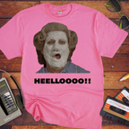 'Heelloooo!! ' Funny T-Shirt