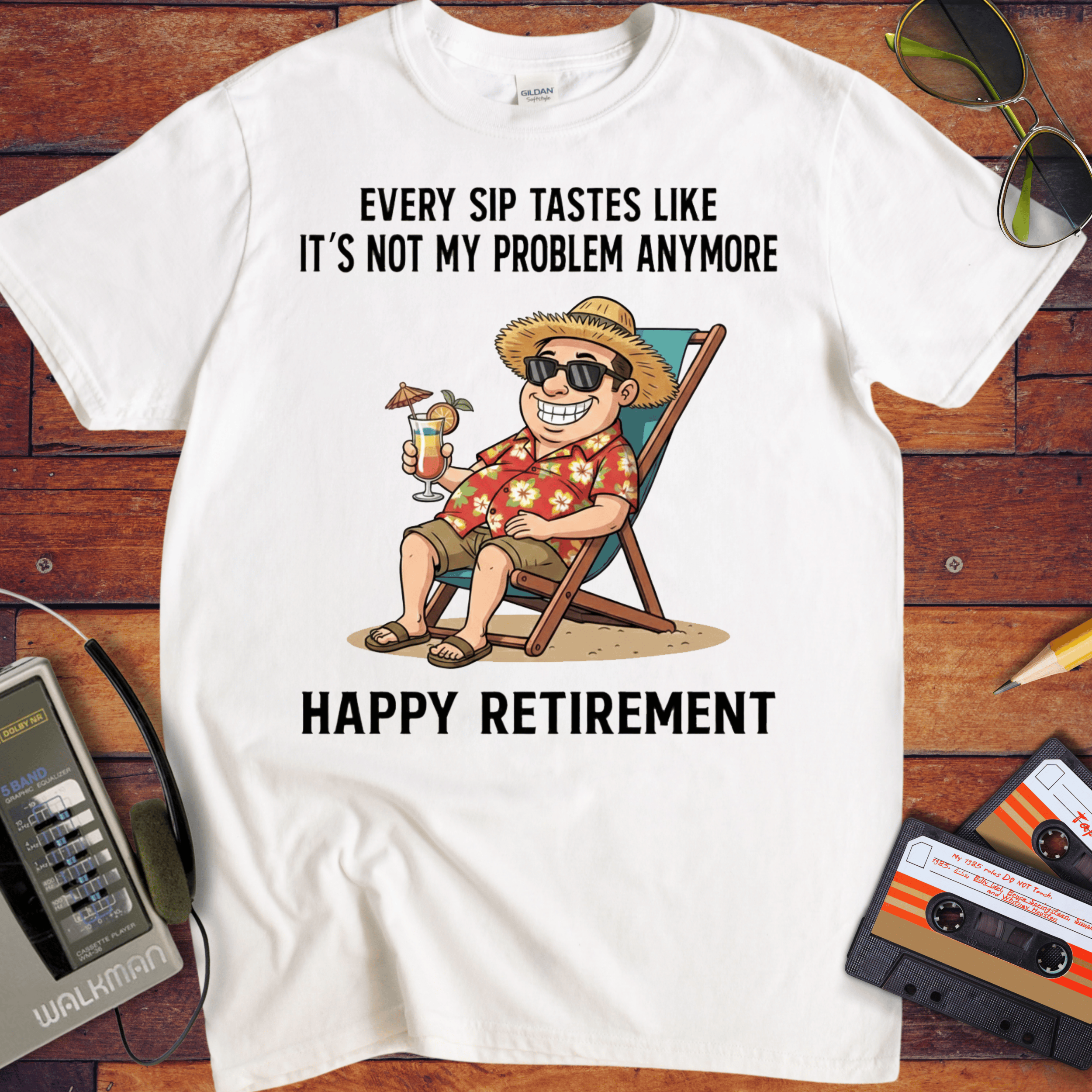 'EVERY SIP TASTES LIKE IT'S NOT MY PROBLEM ANYMORE' Funny T-Shirt