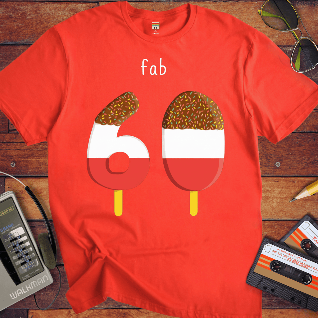 'Fab 60' Funny T-Shirt